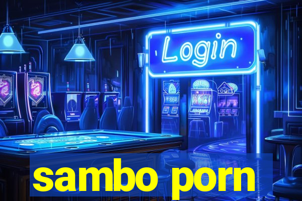 sambo porn